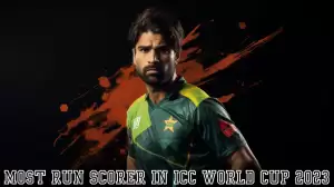 Most Run Scorer in ICC World Cup 2023 - Top 10 Record Breakers