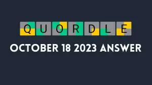 Quordle Daily Sequence Answer Today October 18 2023