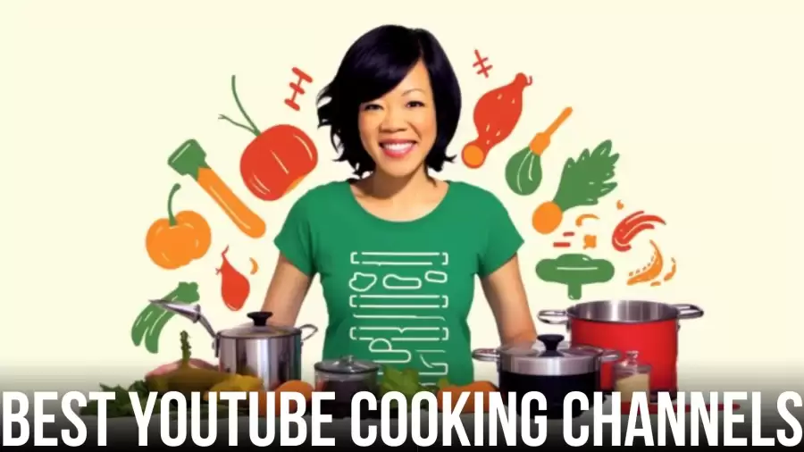 Top 10 Best YouTube Cooking Channels - Discover the Best Culinary World