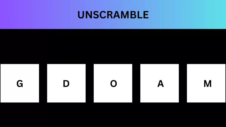 Unscramble GDOAM Jumble Word Today