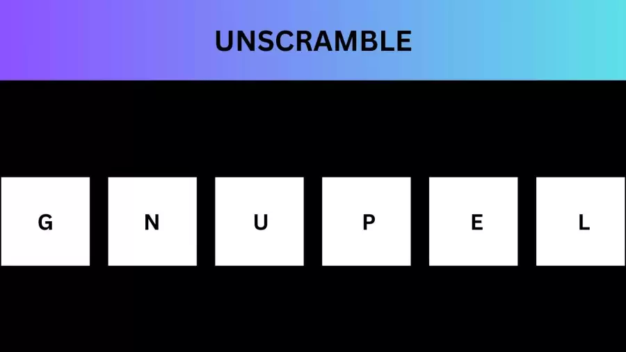 Unscramble GNUPEL Jumble Word Today