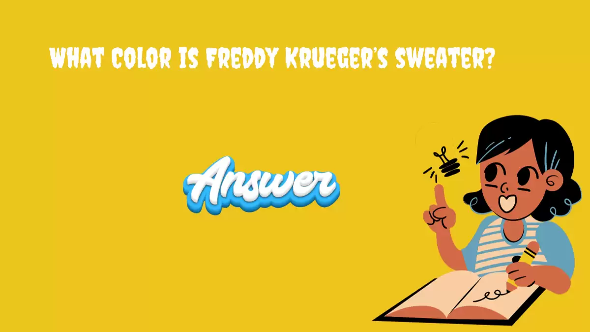 What Color is Freddy Krueger’s sweater? Answer Revealed