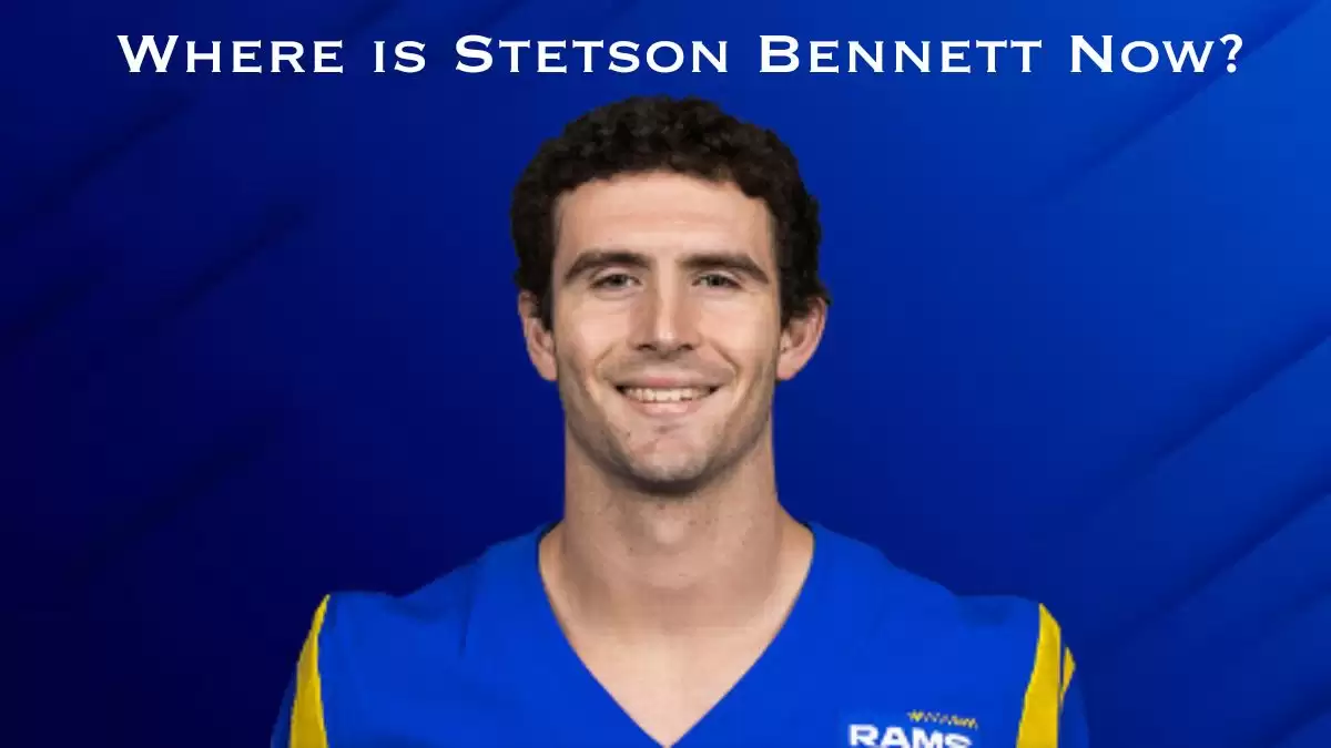 Where is Stetson Bennett Now? Answer Revealed