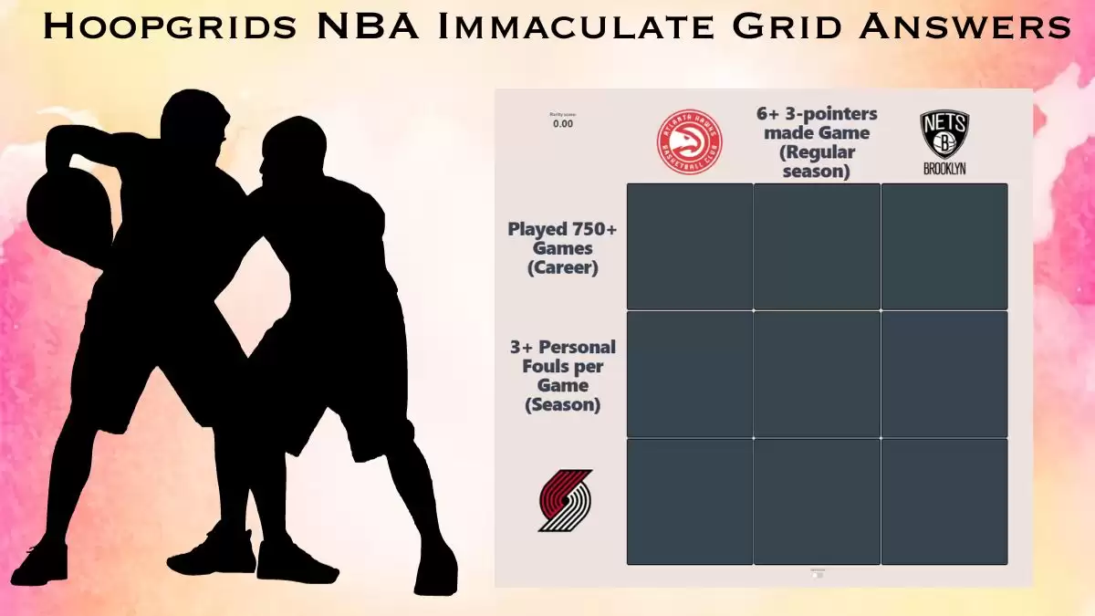 Which players have averaged 3 or more personal fouls per game in a season and have also made 6 or more 3-pointers in a game in the regular season? HoopGrids Immaculate Grid answers October 28 2023