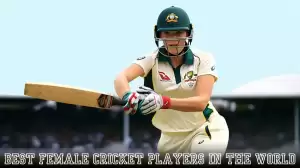 Best Female Cricket Players in the World - Top 10 Outstanding Women