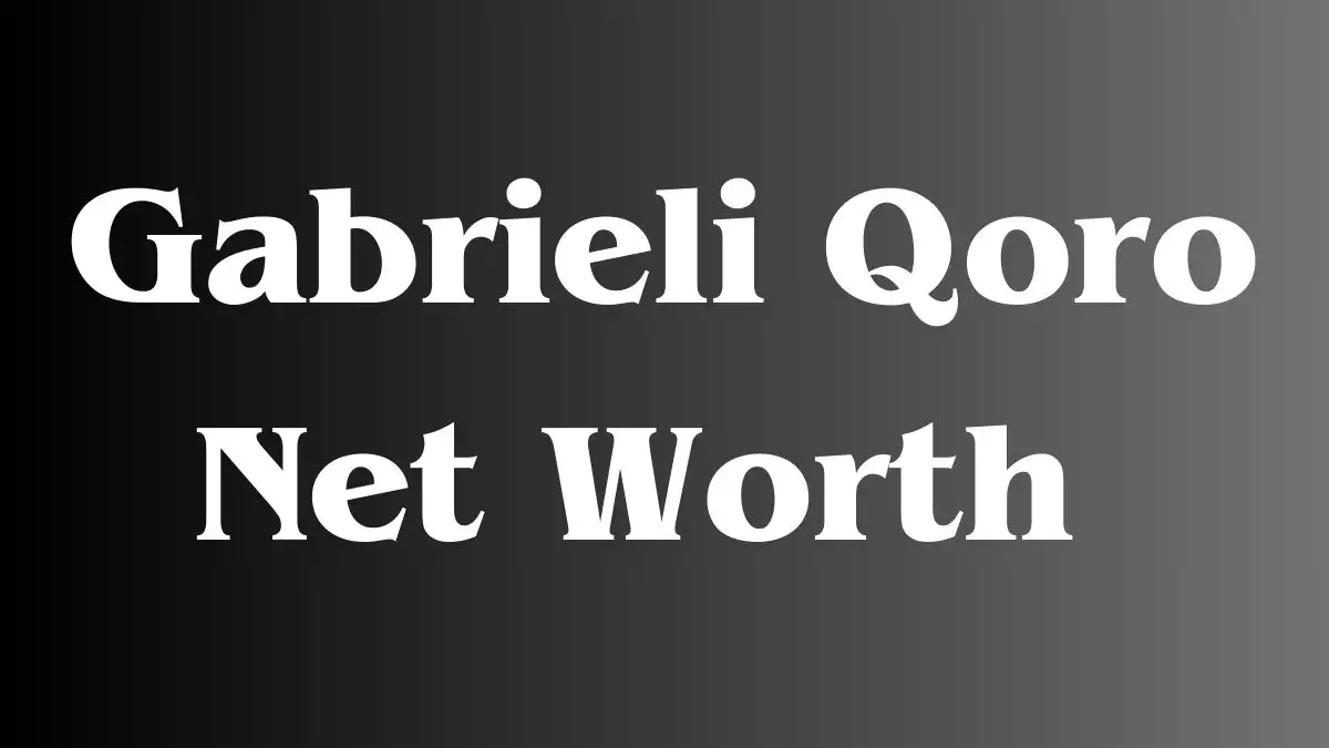 Gabrieli Qoro Net Worth in 2023 How Rich is He Now?