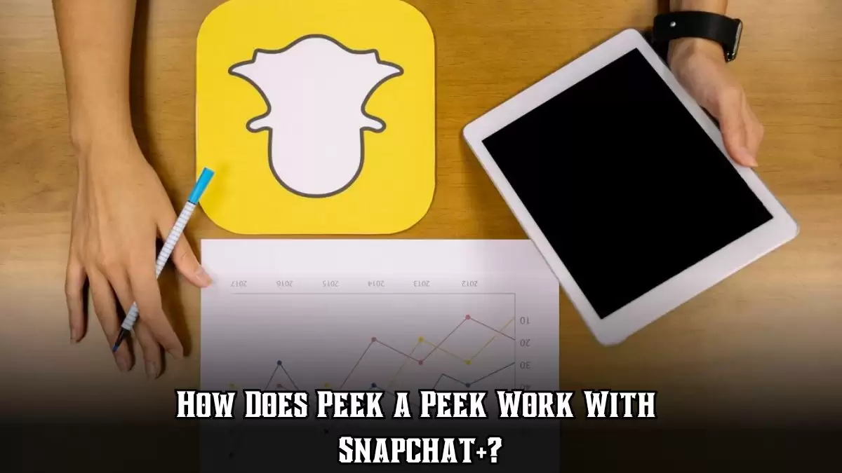 How Does Peek a Peek Work With Snapchat+? How to Turn on Peek a Peek on Snapchat Plus?