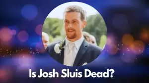 Is Josh Sluis Dead? What Happened to Josh Sluis?