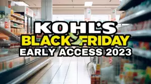 Kohl Black Friday Early Access 2023, All about Kohls Black Friday