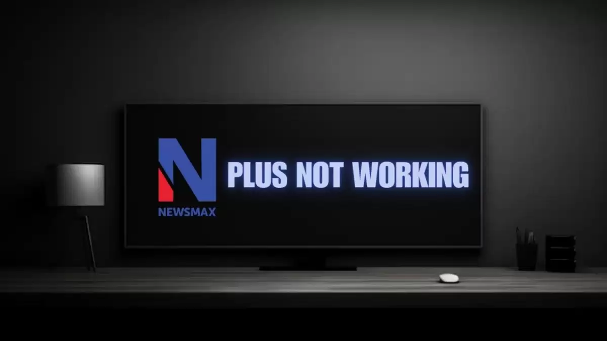 Newsmax Plus Not Working, How to Fix Newsmax Plus Not Working?