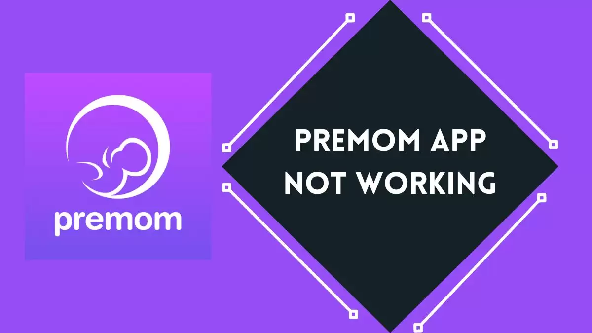 Premom App Not Working How to Fix Premom App Not Working Issue?