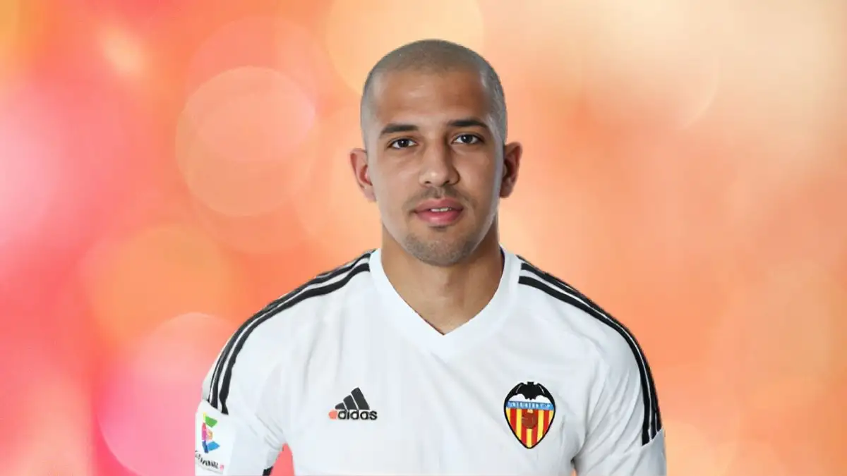 Sofiane Feghouli Net Worth in 2023 How Rich is He Now?