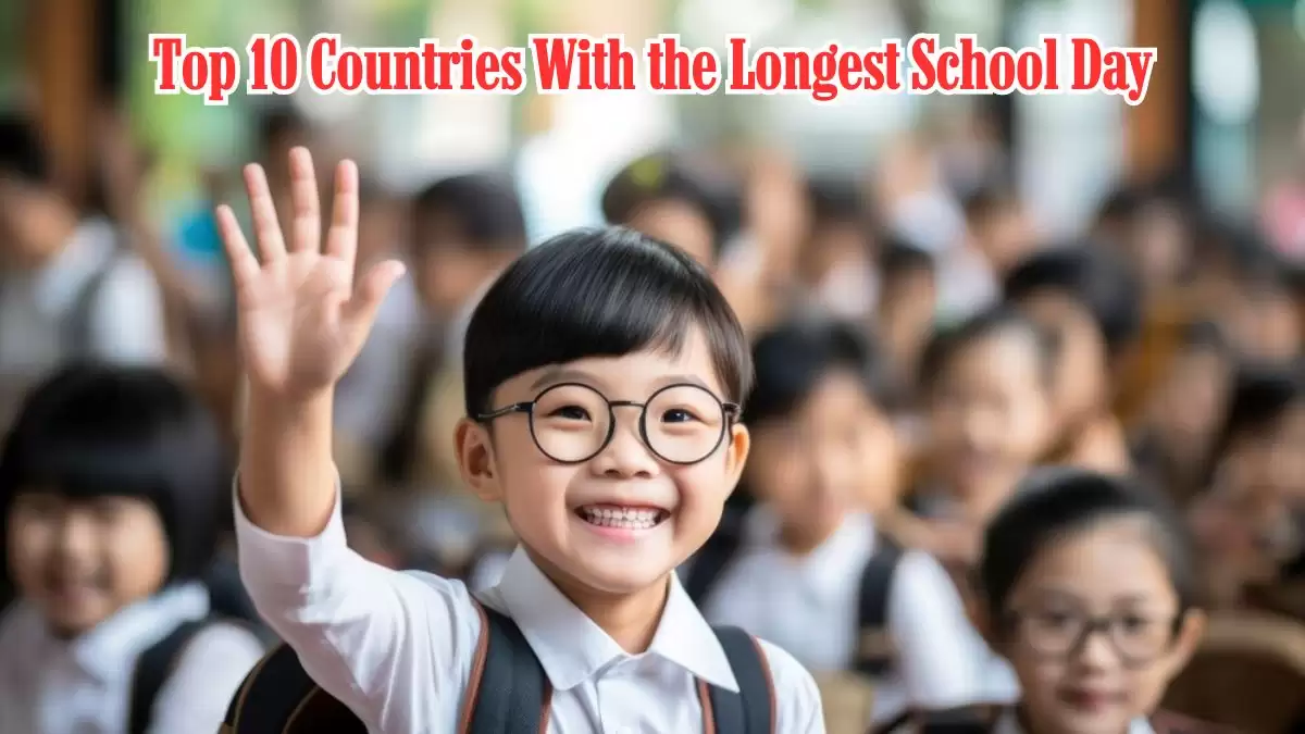 Top 10 Countries With the Longest School Day - Exploring the World's School Day Champions