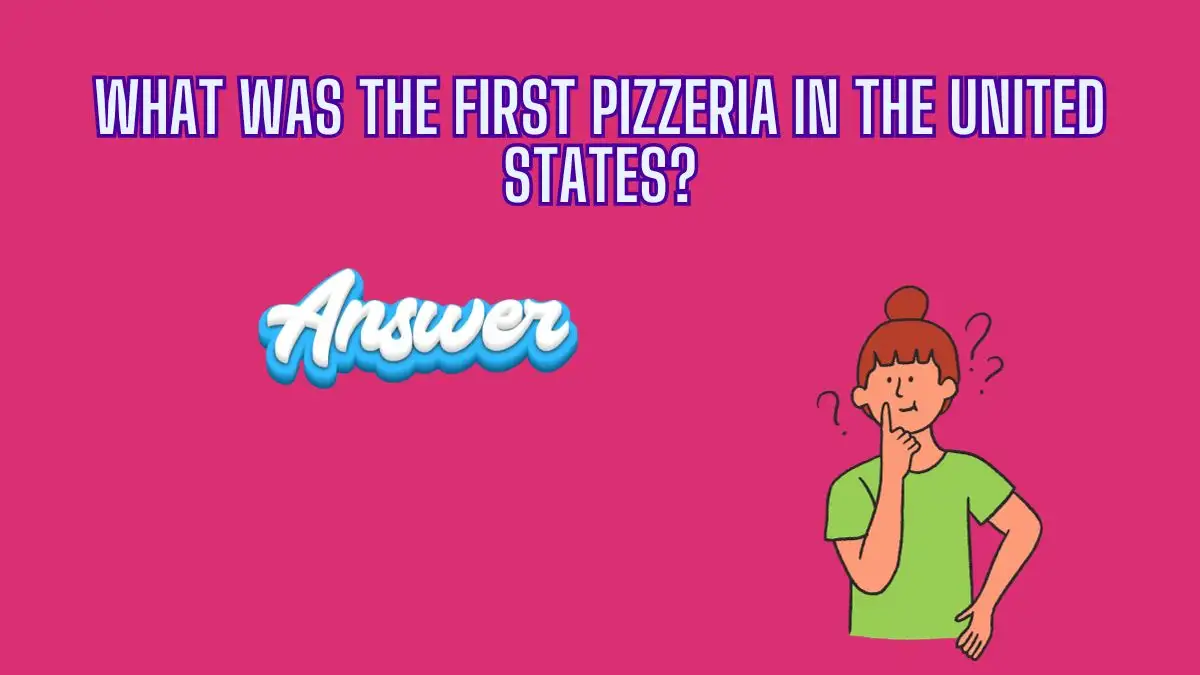 What was the first pizzeria in the United States?