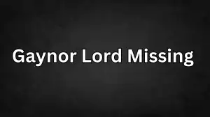 Gaynor Lord Missing Norwich What Happened To Gaynor Lord? Has Gaynor Lord Been Found?