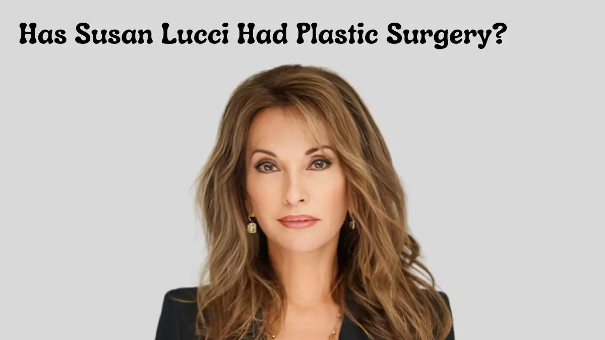 Has Susan Lucci Had Plastic Surgery? Who is Susan Lucci?