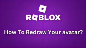 How To Redraw Your Avatar On Roblox Mobile? Where is The Avatar Editor On Roblox Mobile?