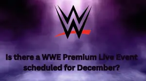 Is There a WWE Premium Live Event Scheduled For December? Know Here!