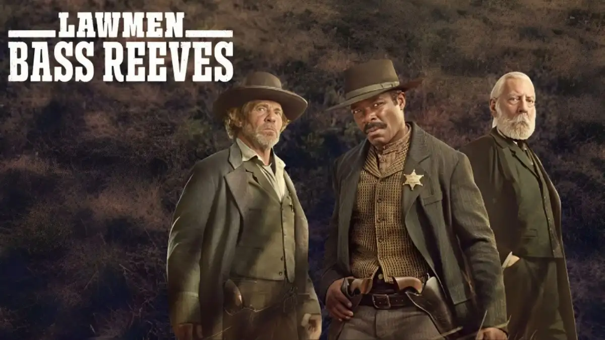 Lawmen Bass Reeves Season 1 Episode 7 Ending Explained, Release Date, Cast, Where to Watch and More