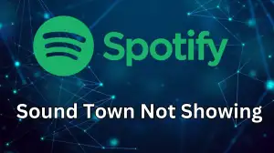 Spotify Sound Town Not Showing How To Find Spotify Sound Town?