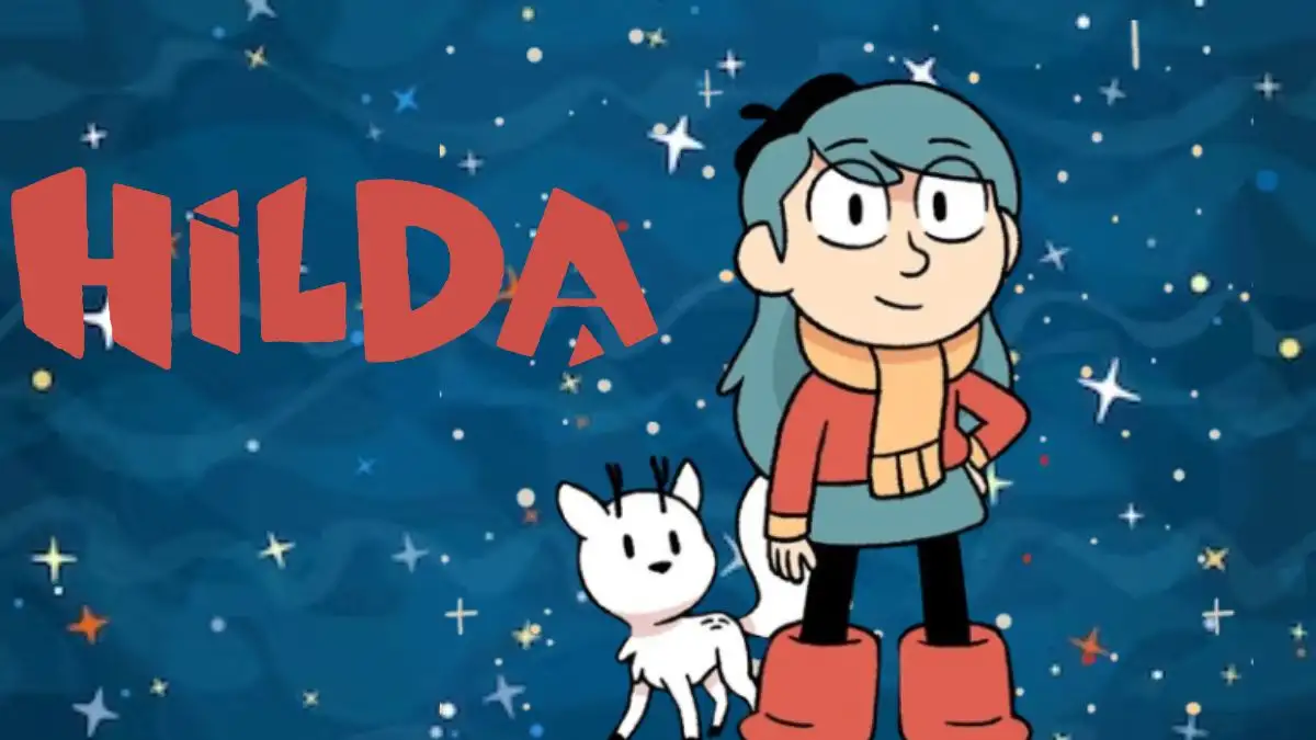 Will There Be A Season 4 of Hilda? When is Hilda Season 4 Coming Out? Hilda Season 4 Release Date