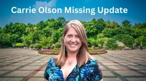 Carrie Olson Missing Update: What Happened To Carrie Olson? Was Carrie Olson Found?