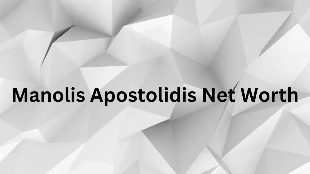 Manolis Apostolidis Net Worth in 2024 How Rich is He Now?