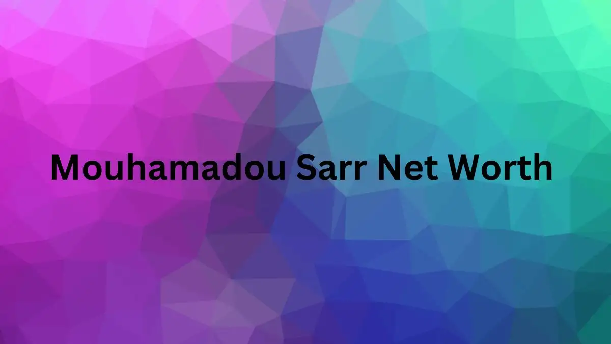 Mouhamadou Sarr Net Worth in 2024 How Rich is He Now?