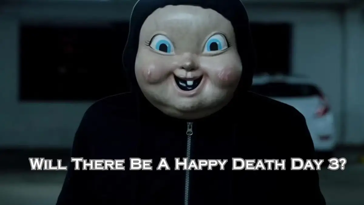 Will There be a Happy Death Day 3? Happy Death Day 2U Wiki, Plot, Cast, and More