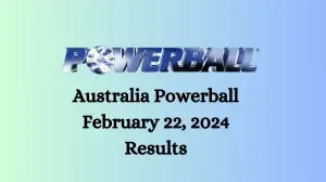 Australia Powerball Results Tonight for February 22, 2024