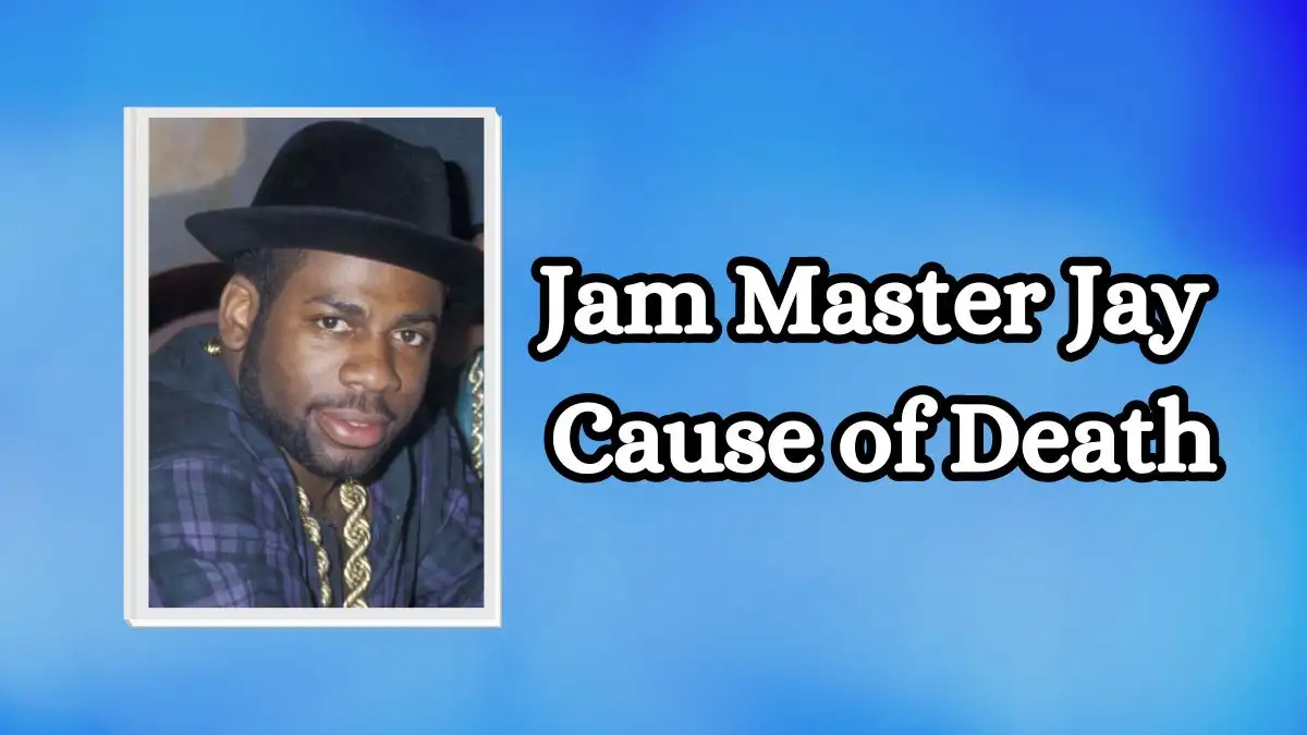 Jam Master Jay Cause of Death, Who was Jam Master Jay? What Happened to Jam Master Jay? How Did Jam Master Jay Die?