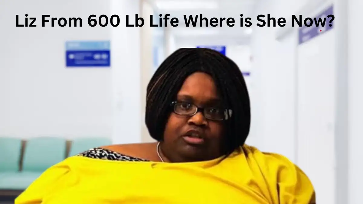 Liz From 600 Lb Life Where is She Now? Did Liz Face Any Setbacks in Her Weight Loss Journey?