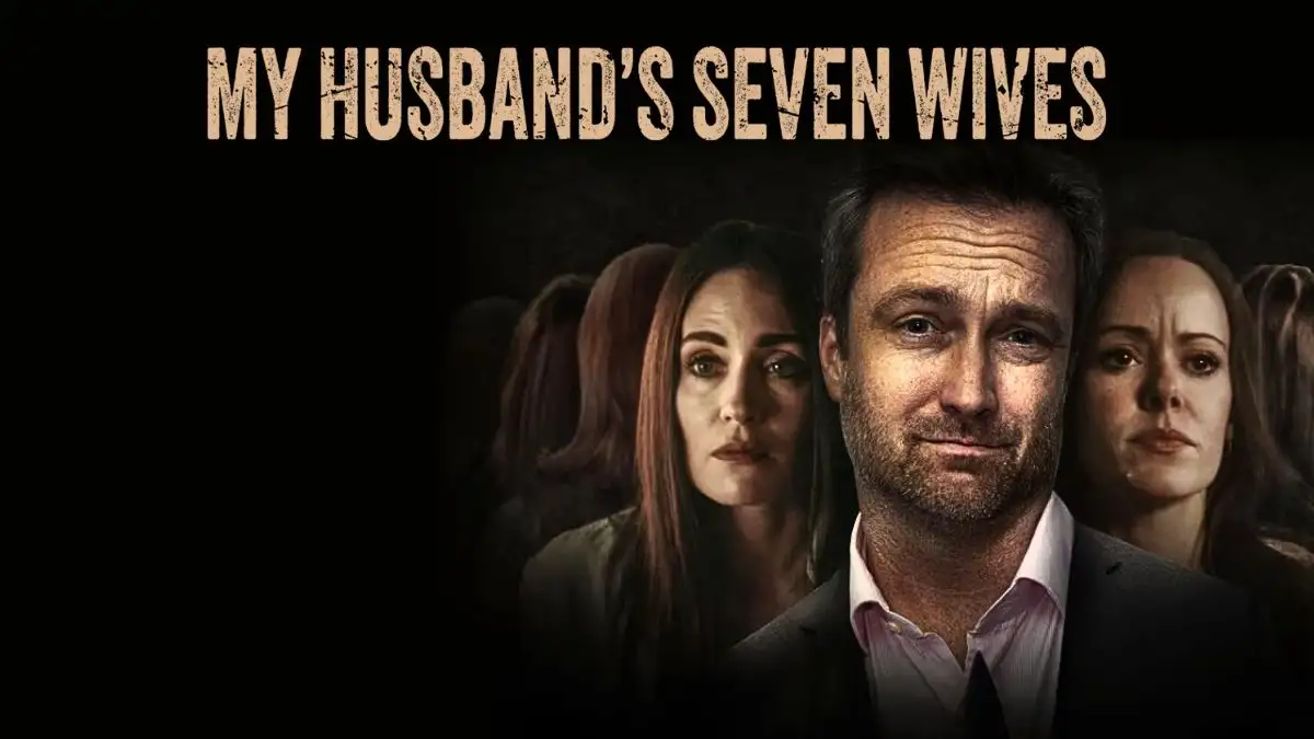 My Husband's Seven Wives Ending Explained, Release Date, Cast, Plot, Trailer, and More