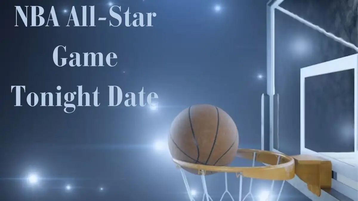 NBA All-star Game Tonight Date, What Channel is the NBA All-star Game on? How to Watch the 2024 NBA All-star Game Online?