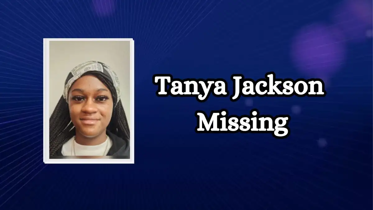 Tanya Jackson Missing, What Happened to Tanya Jackson?