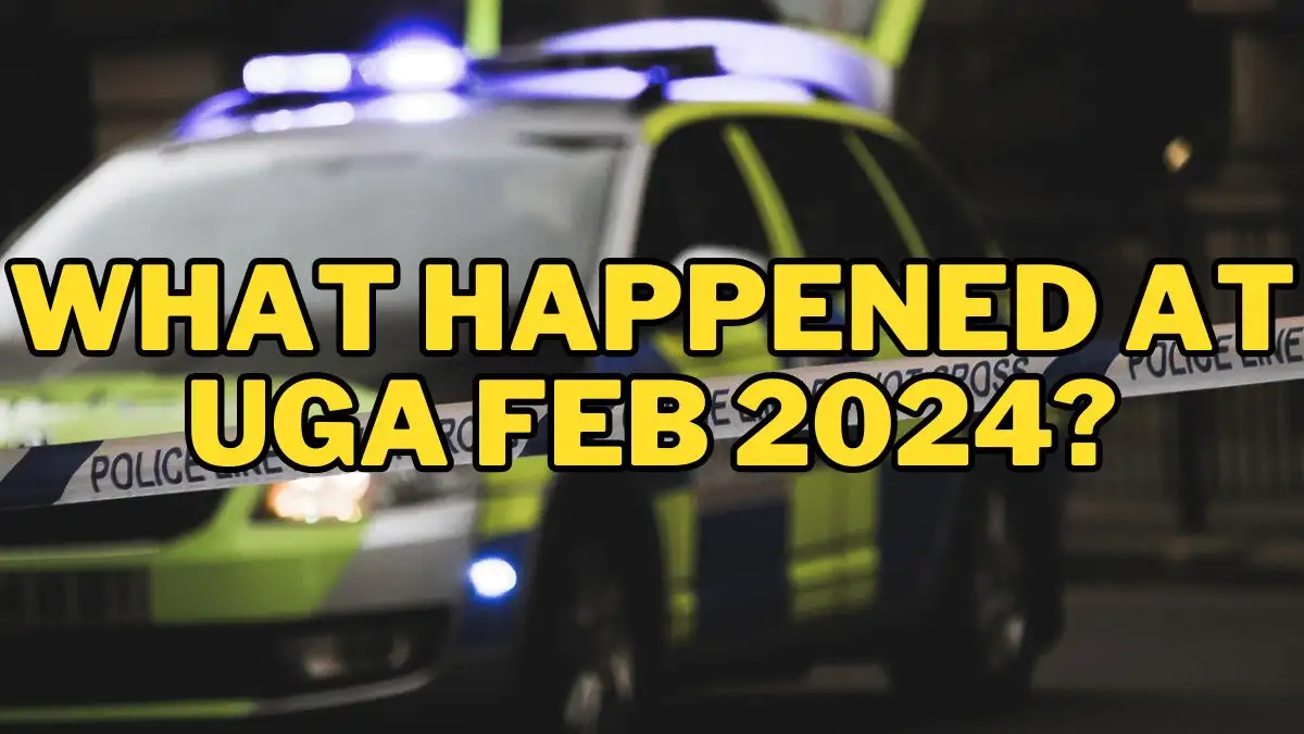 What Happened at UGA Feb 2024? Who Was Arrested in the UGA Murder Case?