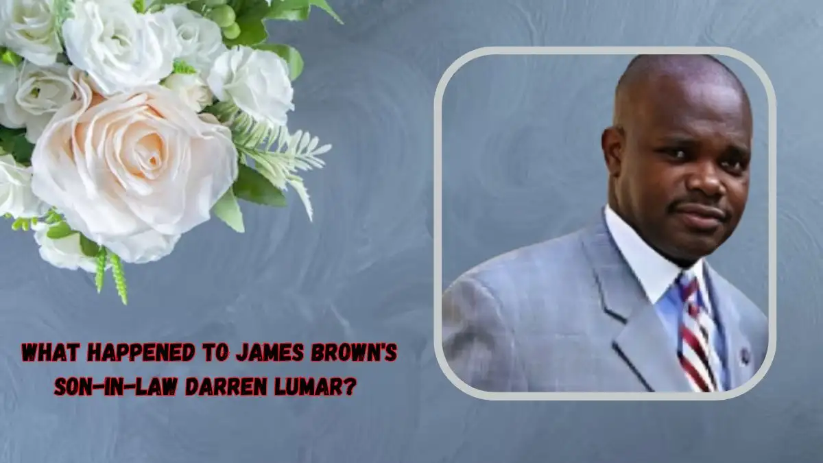 What Happened to James Brown's Son-in-Law Darren Lumar? What Led to Tension Between Darren Lumar and Yamma Brown?