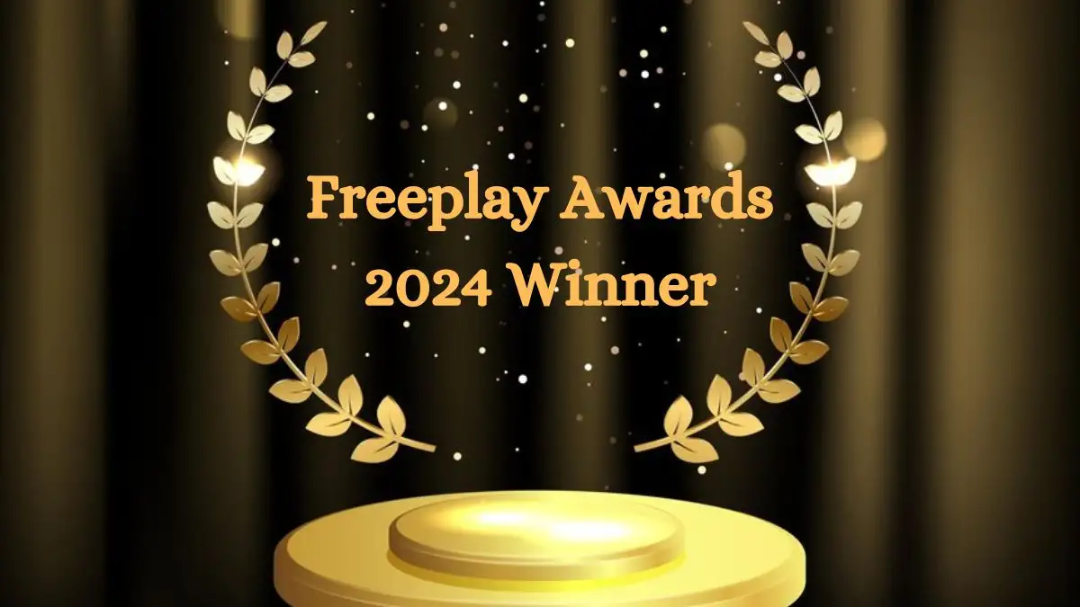 Freeplay Awards 2024 Winner, When Freeplay Awards Were Held?