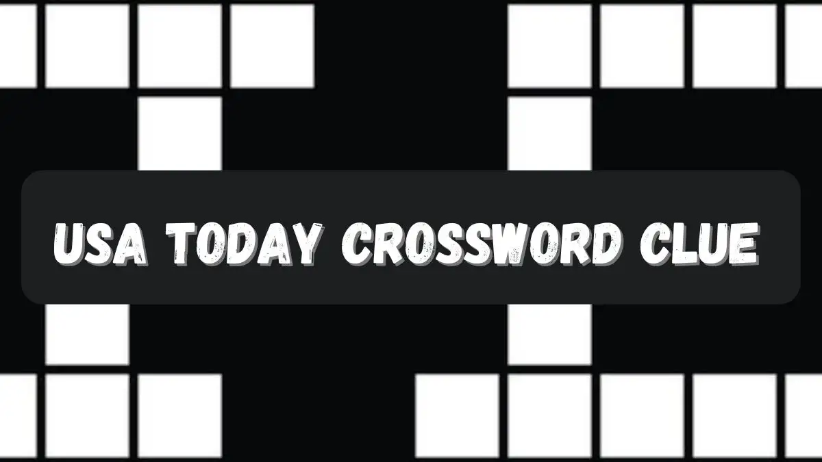 USA Today Crossword Puzzle March 9 2024 Clue and Answers